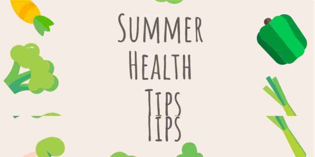 Summer Health Tips